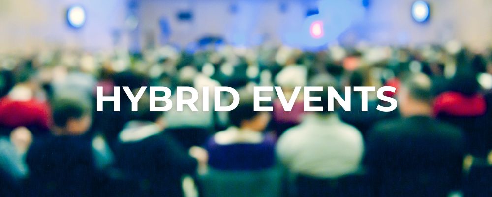 What is a Hybrid Event and why is it useful?